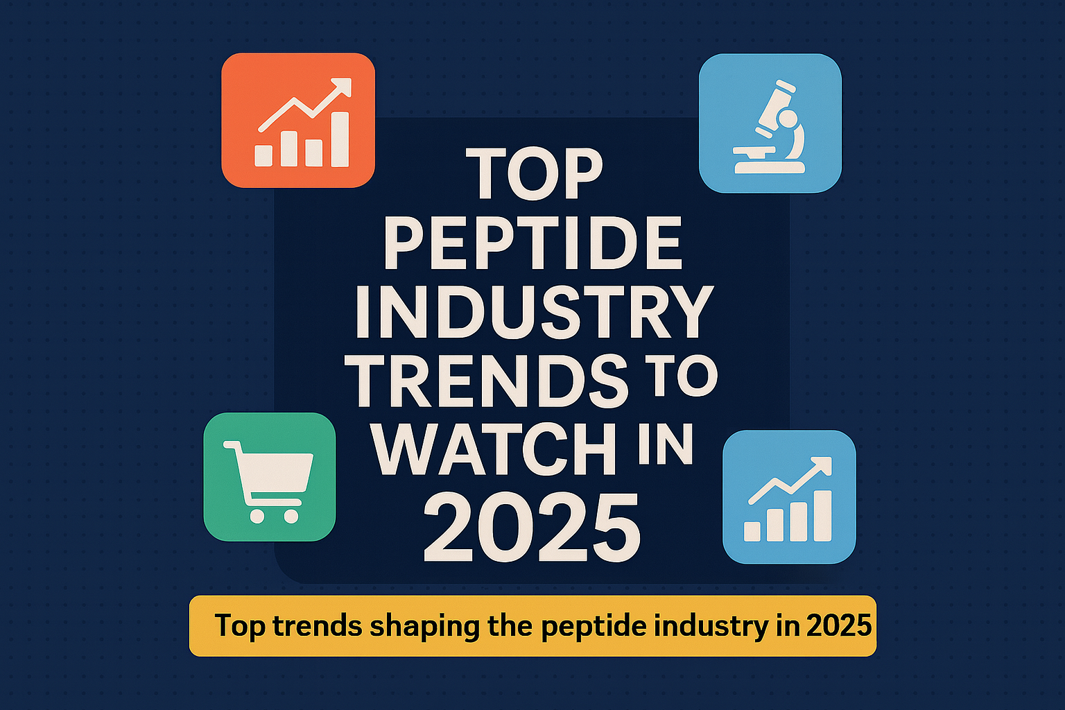 Top Peptide Industry Trends to Watch in 2025